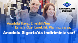 Anadolu Hayat Emeklilik – Esnafa Özel Emeklilik Planı Müşterilerine Özel Kampanyamız