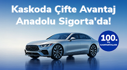 Kaskoda Çifte Avantaj Anadolu Sigorta'da!